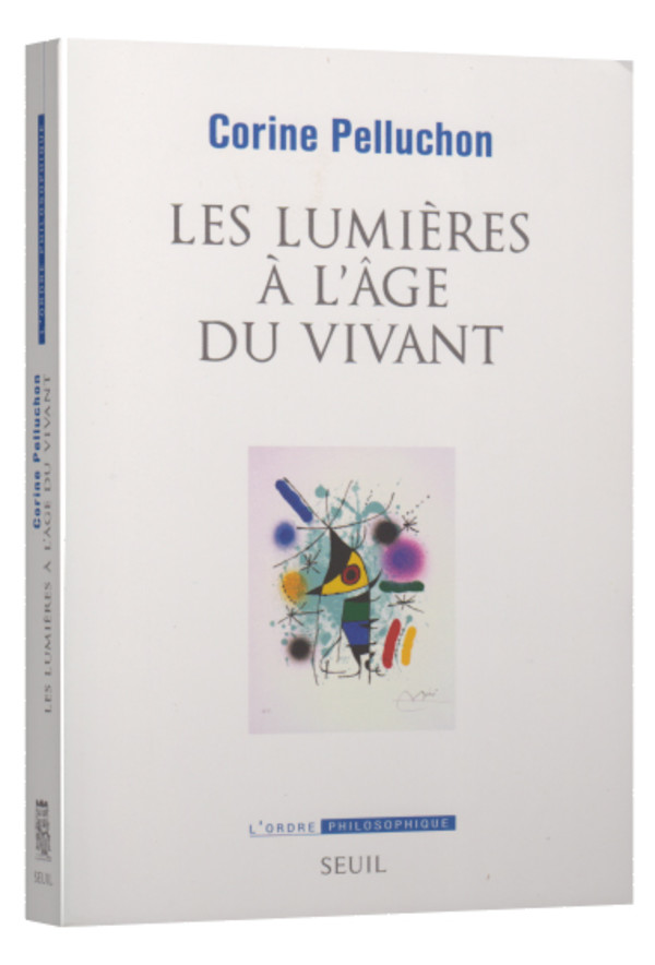 Les Lumières à l’âge du vivant