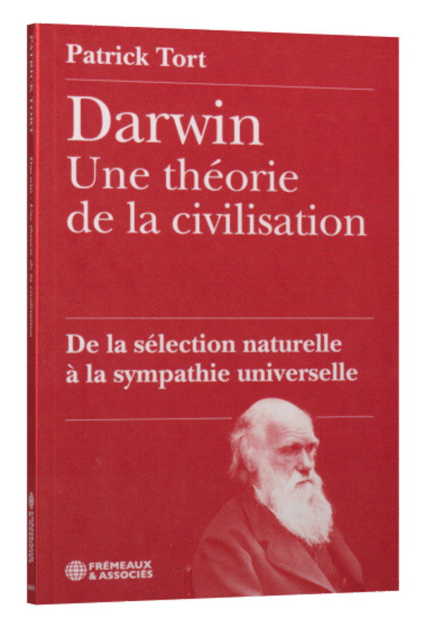 Darwin une théorie de la civilisation