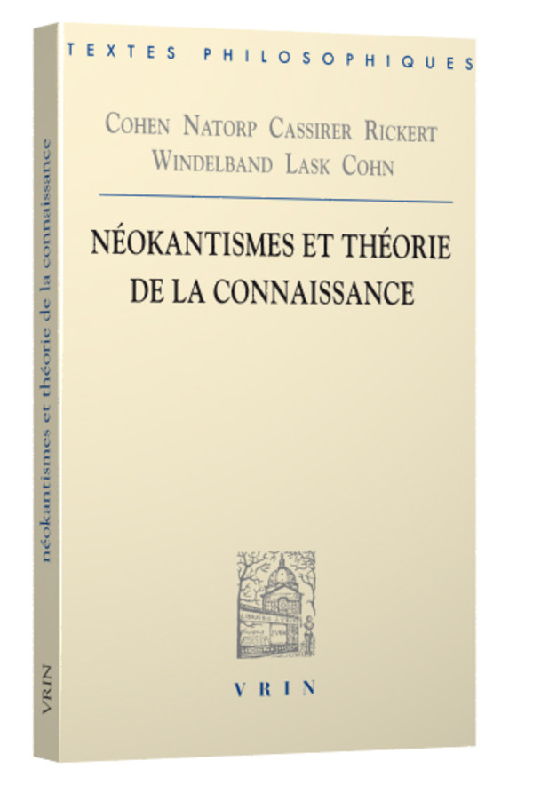 Néokantismes et théorie de la connaissance