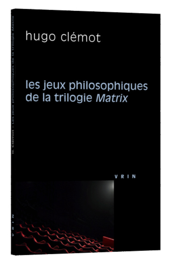 Les jeux philosophiques de la trilogie Matrix