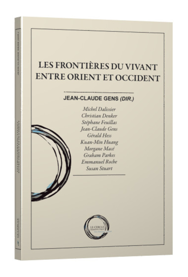 Les frontières du vivant entre Orient et Occident