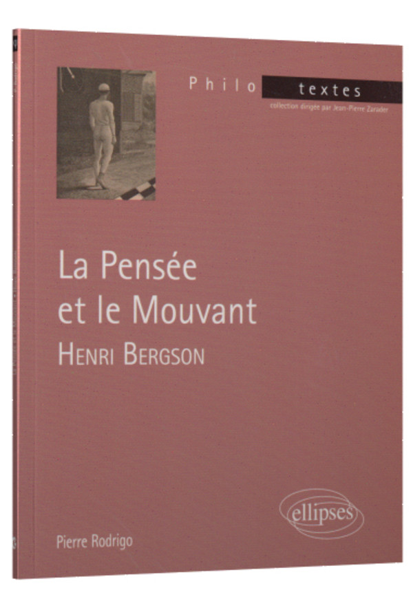 La pensée et le mouvant. Henri Bergson