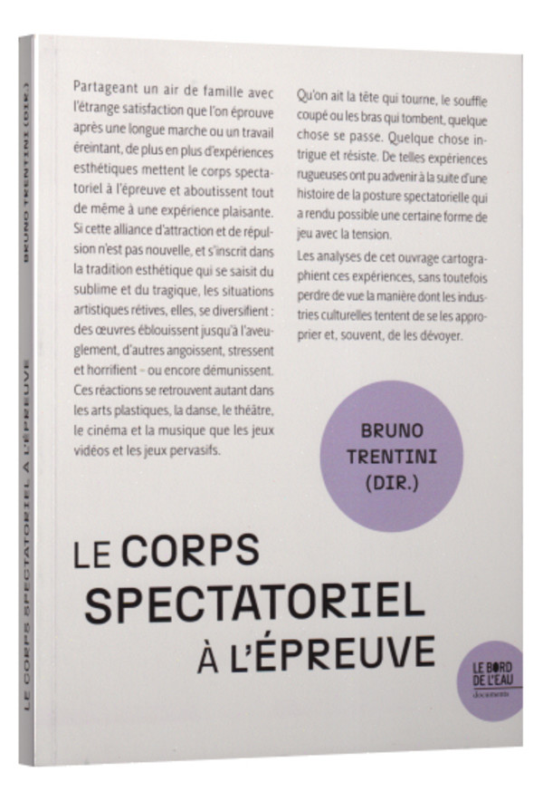 Le corps spectatoriel à l’épreuve