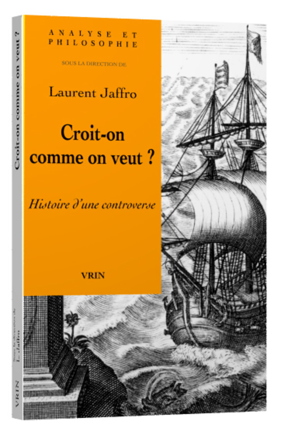 Croit-on comme on veut?