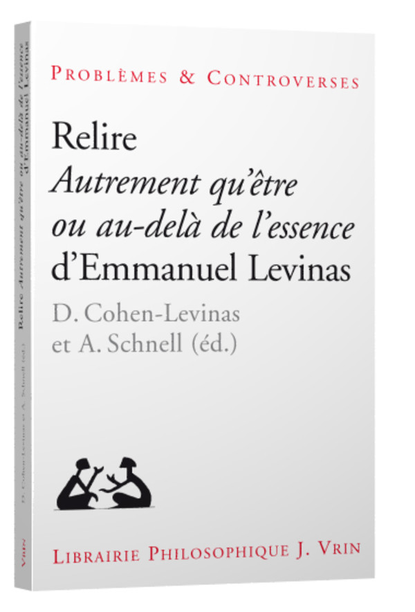 Relire Autrement qu’être ou au-delà de l’essence