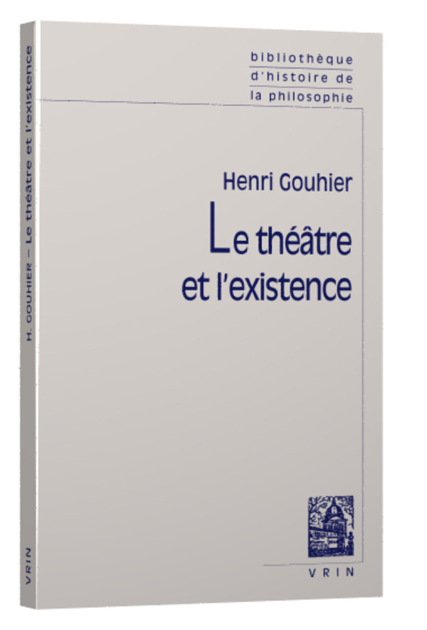 Le théâtre et l’existence