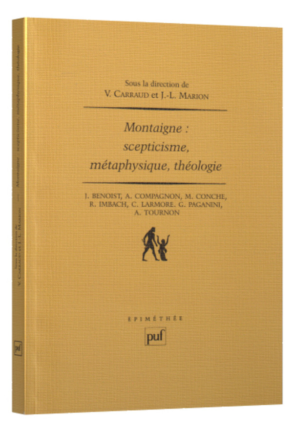 Montaigne: Scepticisme, métaphysique , théologie