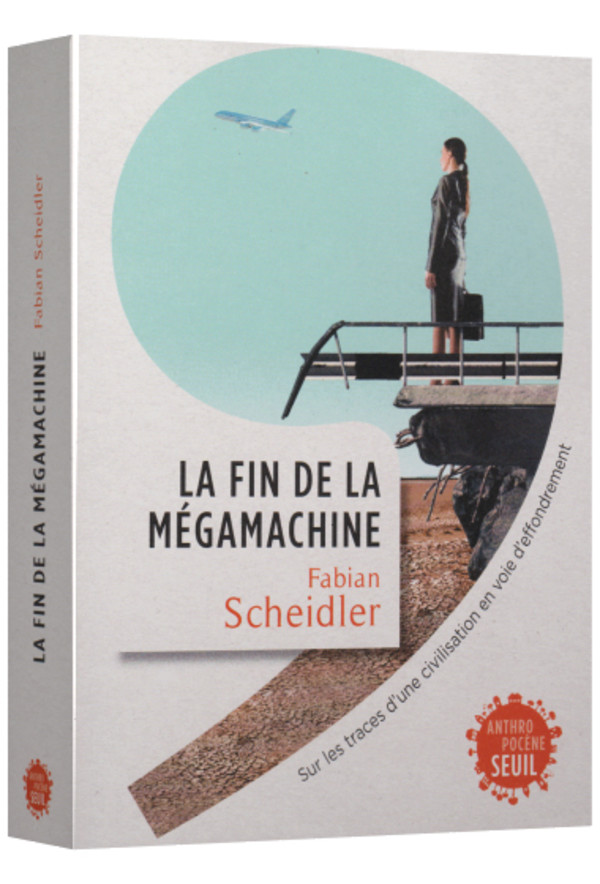 La fin de la mégamachine