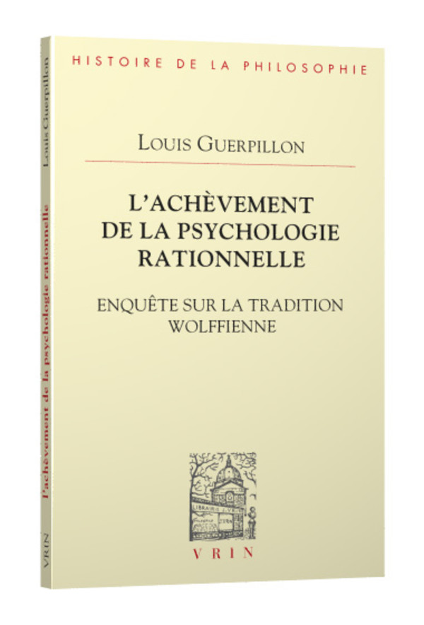 l’achèvement de la psychologie rationnelle