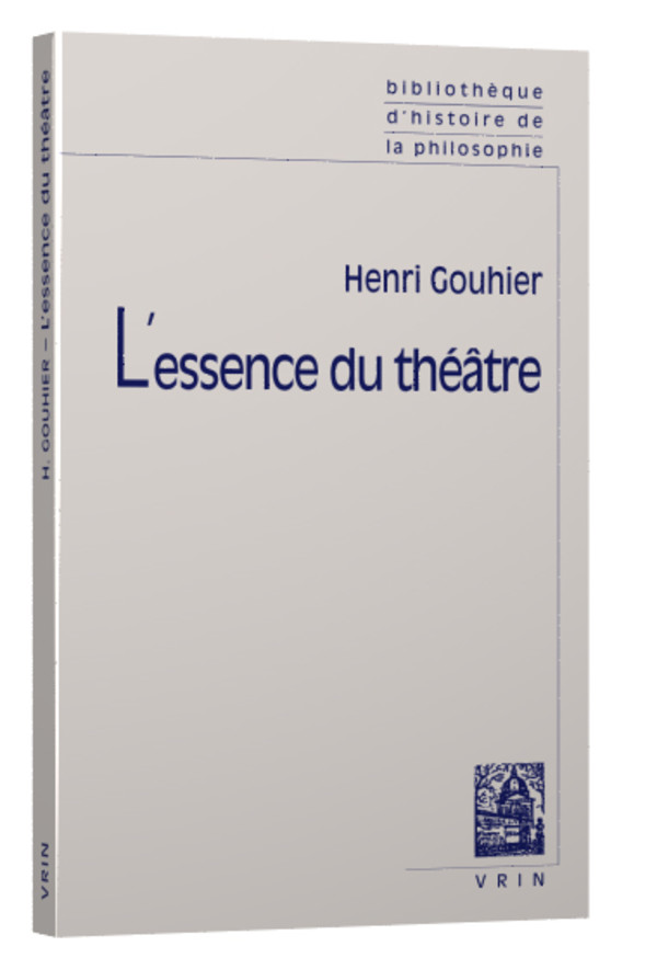 L’essence du théâtre