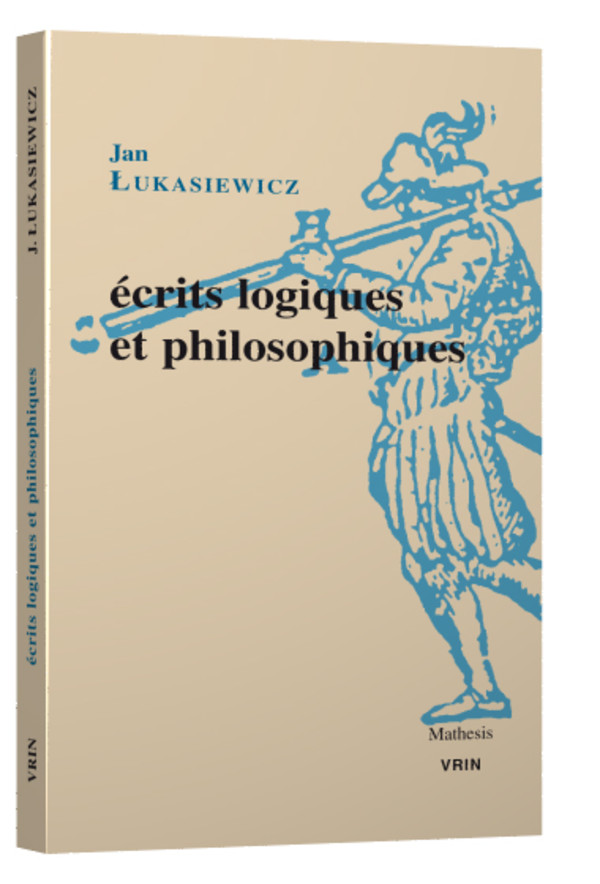 Écrits logiques et philosophiques