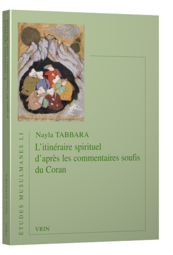 L’itinéraire spirituel d’après les commentaires soufis du Coran