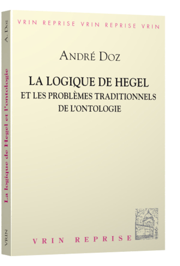 La logique de Hegel et les problèmes traditionnels de l’ontologie