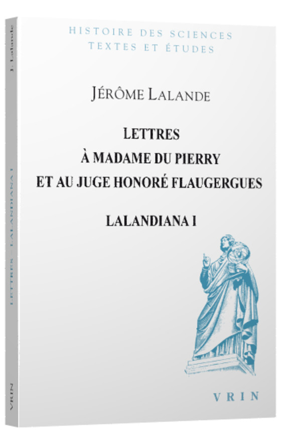 Lettres à Madame du Pierry et au juge Honoré Flaugergues