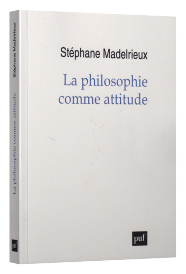 La philosophie comme attitude