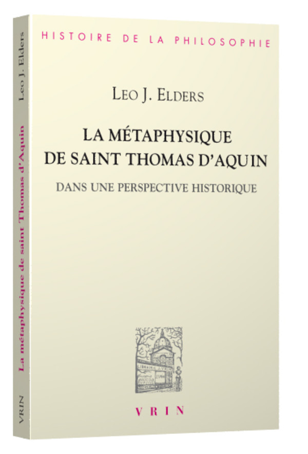 La métaphysique de Saint Thomas d’Aquin dans une perspective historique