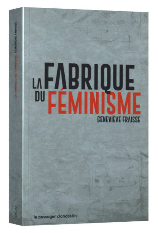 La fabrique du féminisme