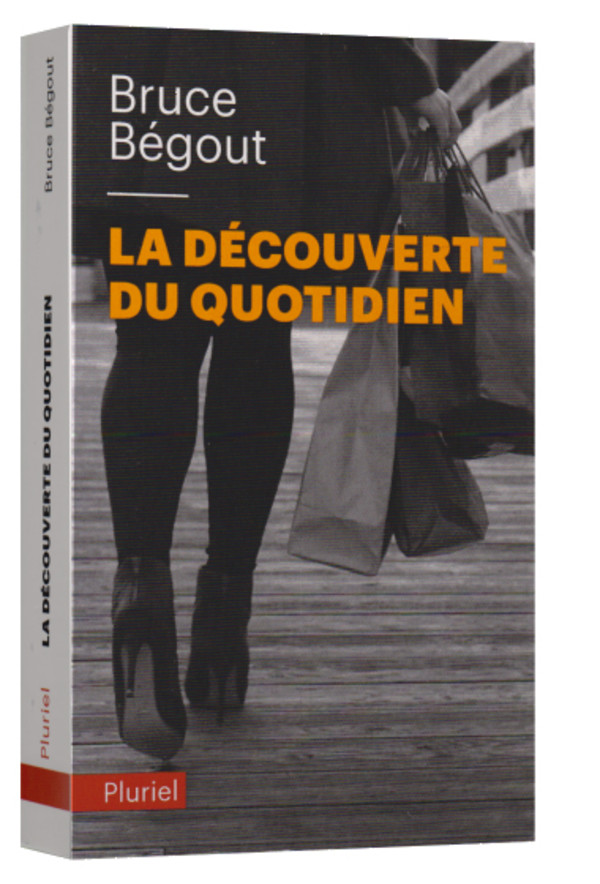 La découverte du quotidien