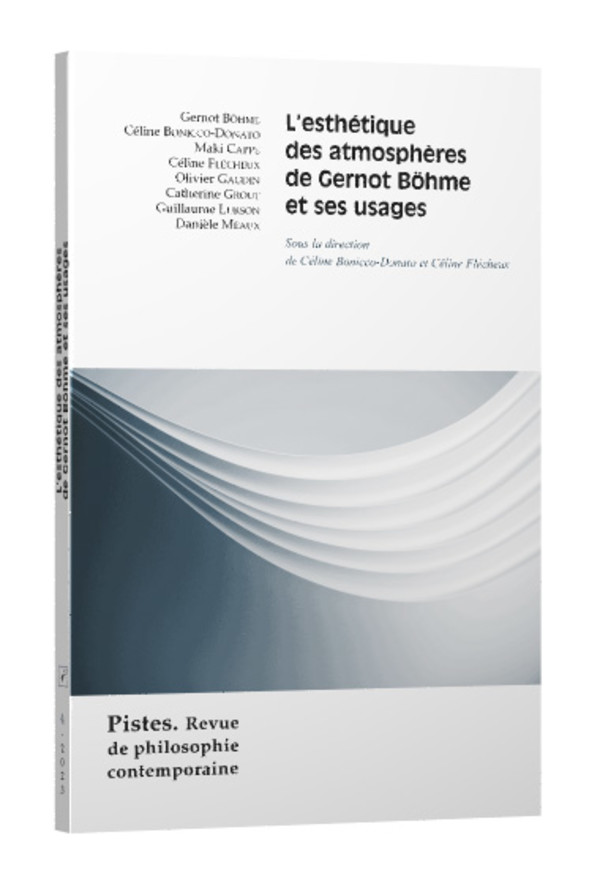 L’esthétique des atmosphères de Gernot Böhme et ses usages