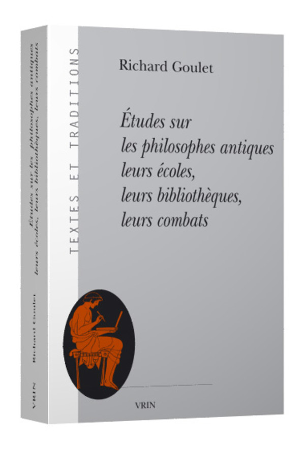 Études sur les philosophes antiques leurs écoles, leurs bibliothèques, leurs combats