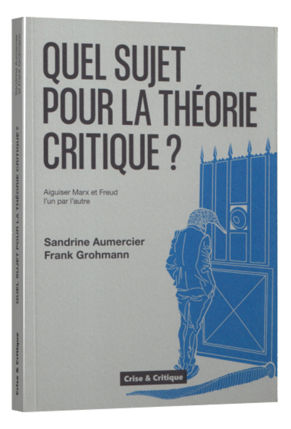 Quel sujet pour la théorie critique?