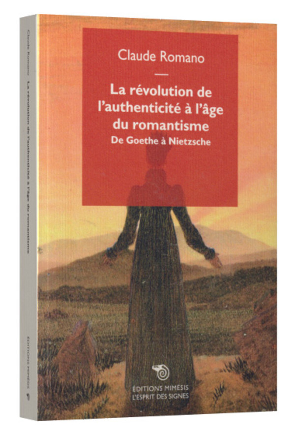 La révolution de l’authenticité à l’âge du romantisme