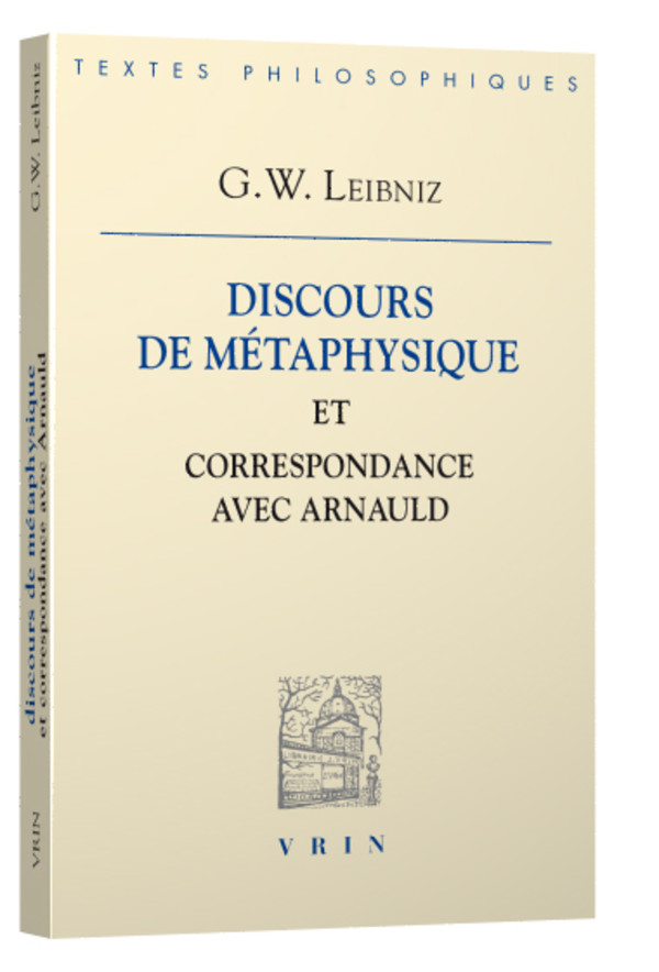 Discours de Métaphysique et Correspondance avec Arnauld