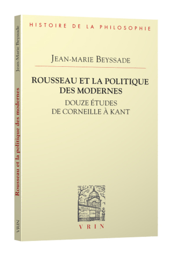 Rousseau et la politique des modernes