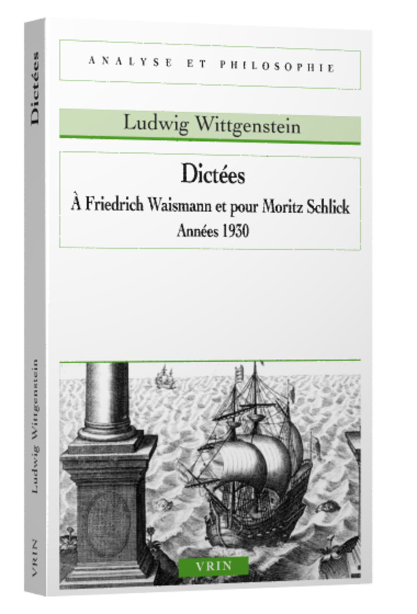 Dictées à Friedrich Waismann et pour Moritz Schlick