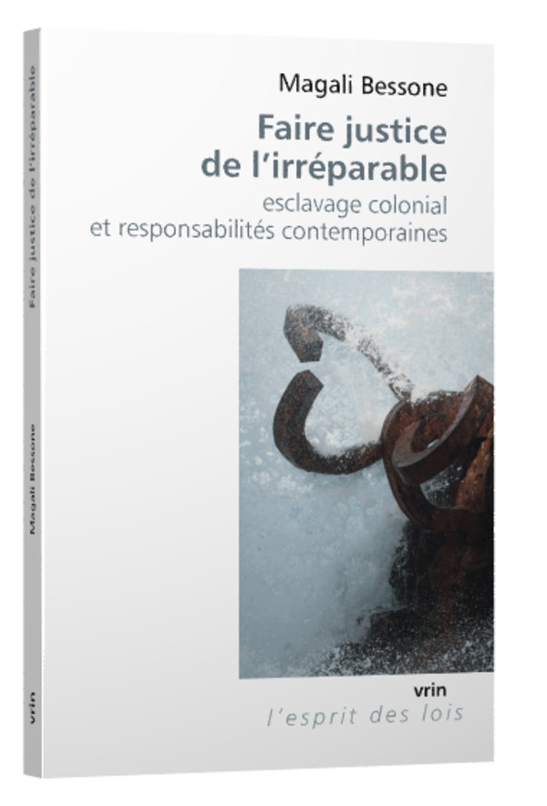 Faire justice de l’irréparable