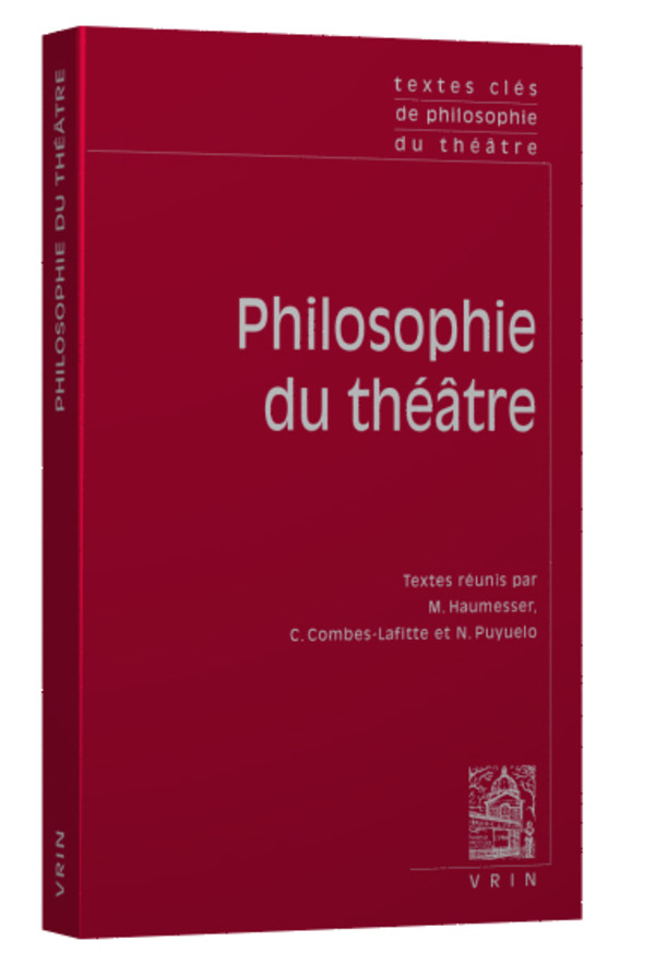 Textes Clés de philosophie du théâtre