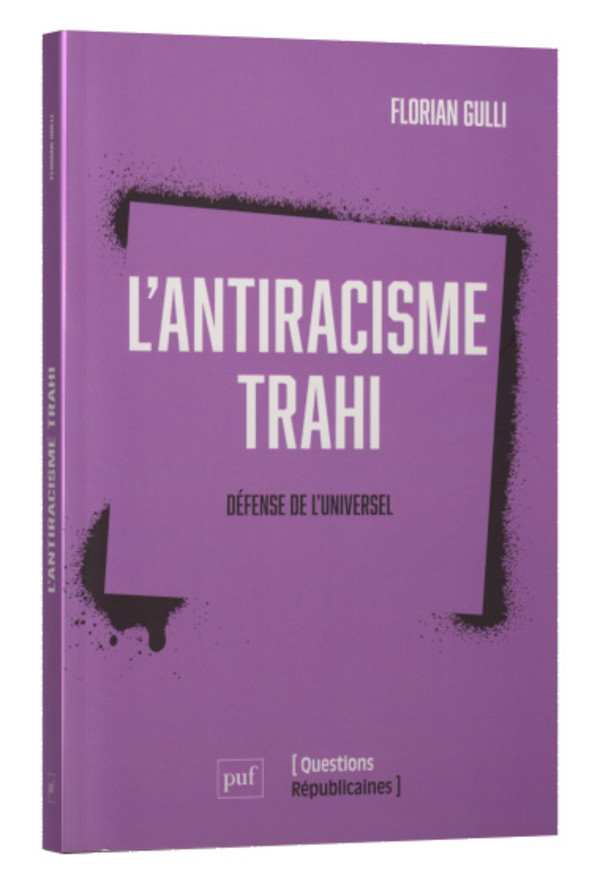 L’antiracisme trahi