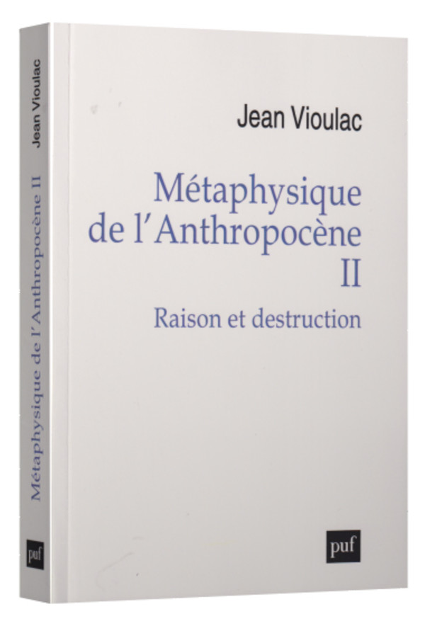 Métaphysique de l’anthropocène II