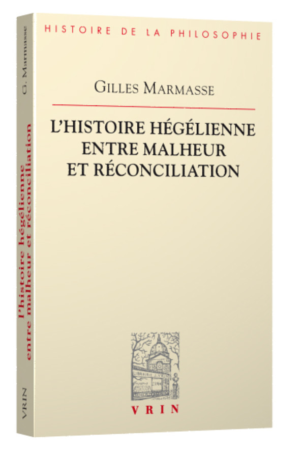 L’histoire hégélienne entre malheur et réconciliation