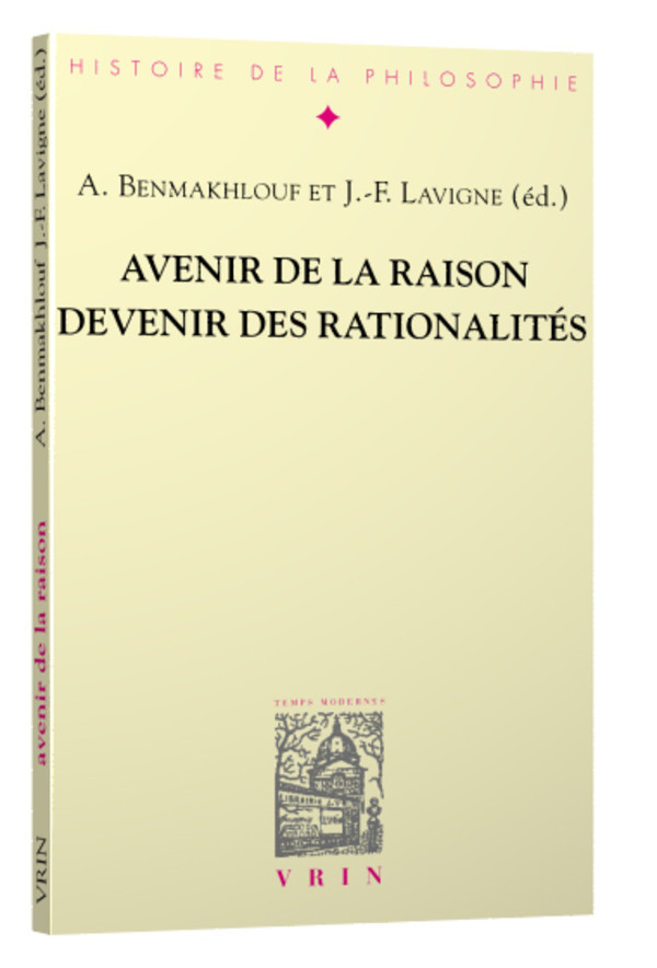 Avenir de la raison devenir des rationalités