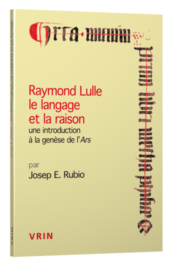 Raymond Lulle le langage et la raison