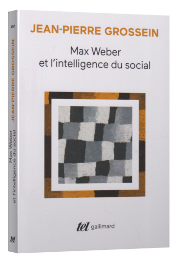 Max Weber et l’intelligence du social