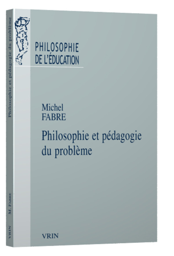 Philosophie et pédagogie du problème