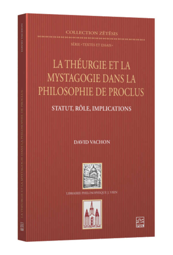 La théurgie et la mystagogie dans la philosophie de Proclus