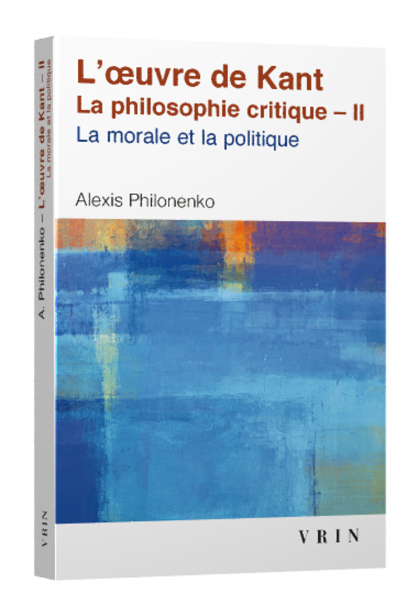 L’œuvre de Kant La philosophie critique