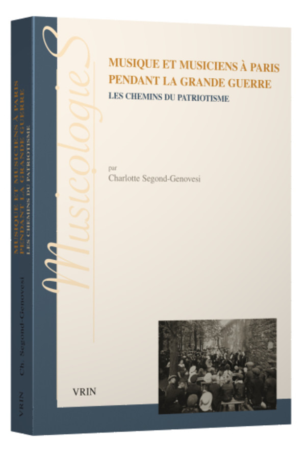 Musique et musiciens à Paris pendant la Grande Guerre