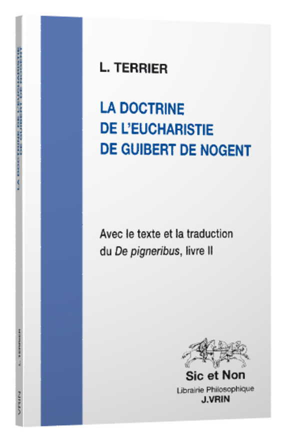 La doctrine de l’eucharistie de Guibert de Nogent