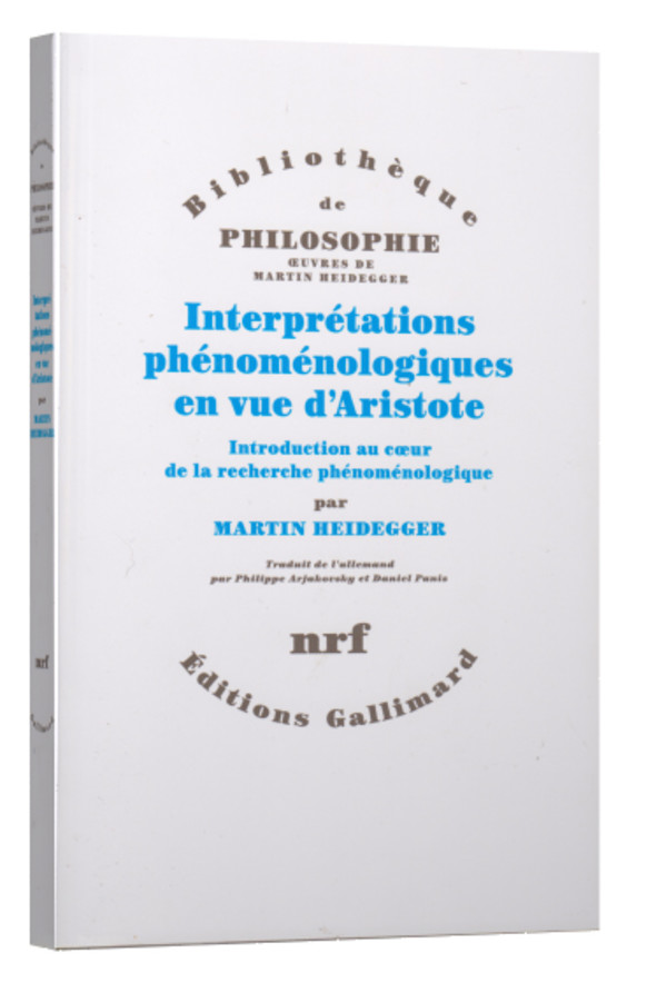 Interprétations phénoménologiques en vue d’Aristote