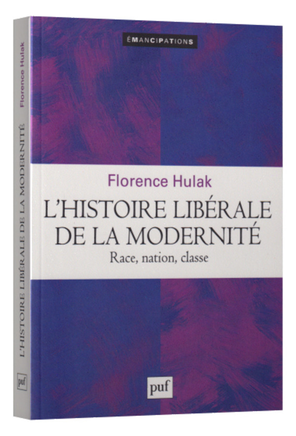 L’histoire libérale de la modernité