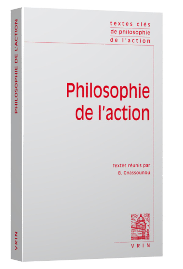 Textes clés de philosophie de l’action