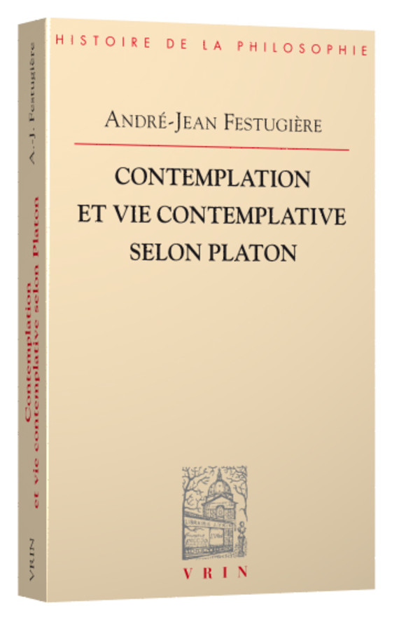Contemplation et vie contemplative selon Platon