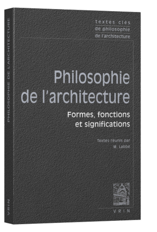 Textes clés de philosophie de l’architecture