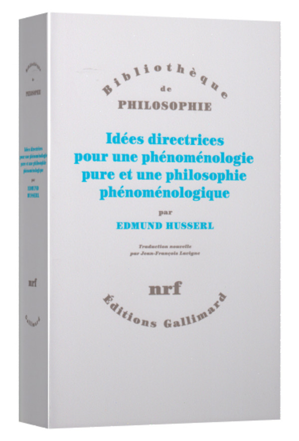 Idées directrices pour une phénoménologie pure et une philosophie phénoménologique