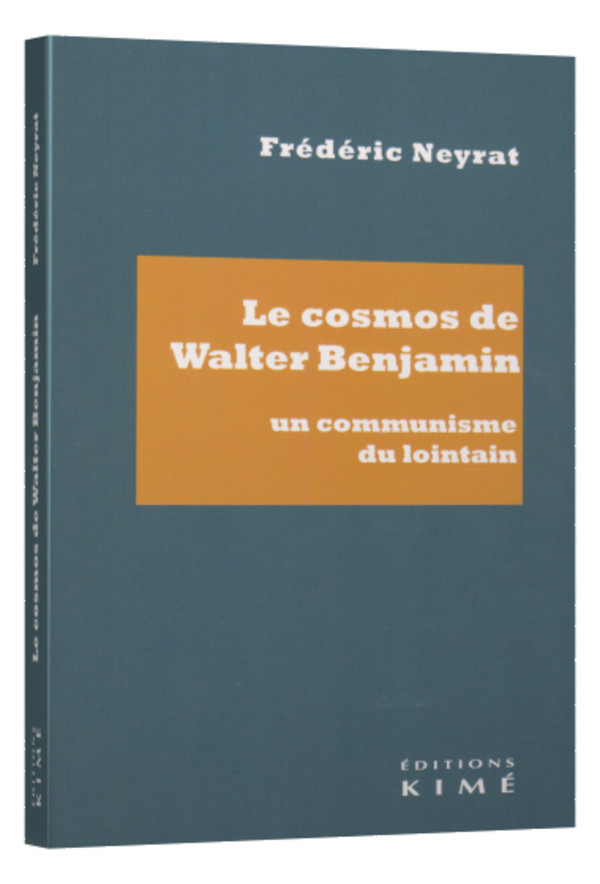 Le cosmos de Walter Benjamin