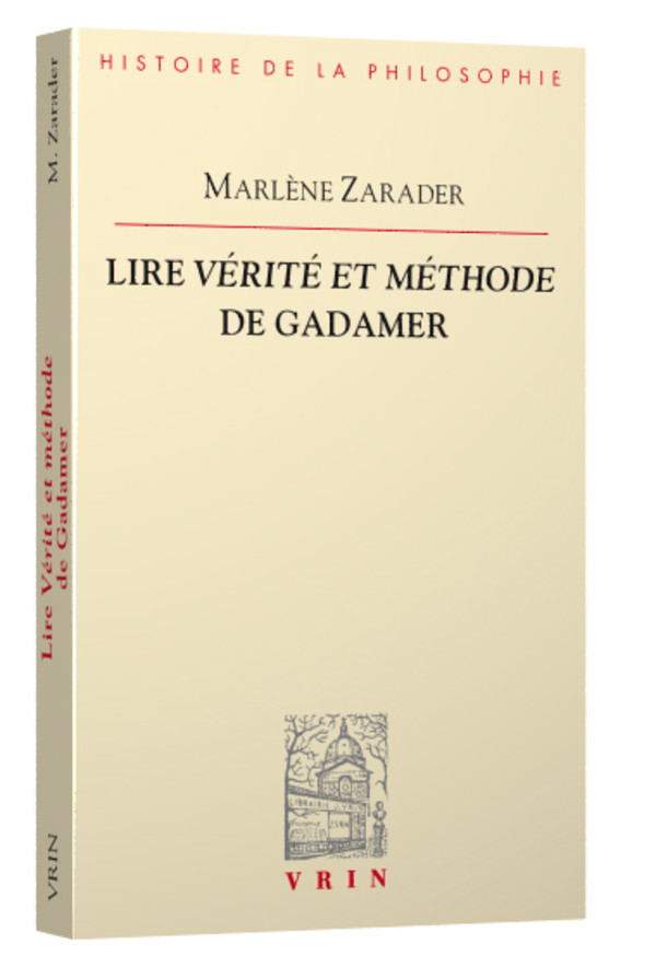 Lire Vérité et méthode de Gadamer